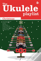The Ukulele Playlist: Christmas