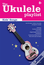 The Ukulele Playlist: Kids' Songs