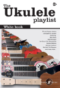 The Ukulele Playlist: White Book - Preview