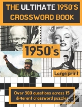 The Ultimate 1950'S Crossword Book