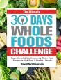 The Ultimate 30 Days Whole Foods Challenge - Preview