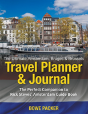 The Ultimate Amsterdam, Bruges & Brussels Travel Planner & Journal - Preview