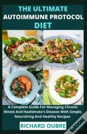 Capa do artigo The Ultimate Autoimmune Protocol Diet