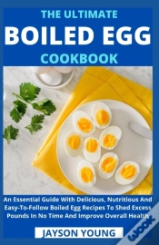 Capa do artigo The Ultimate Boiled Egg Cookbook