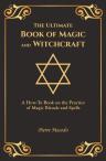 The Ultimate Book Of Magic And Witchcraft