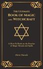 The Ultimate Book Of Magic And Witchcraft - Preview