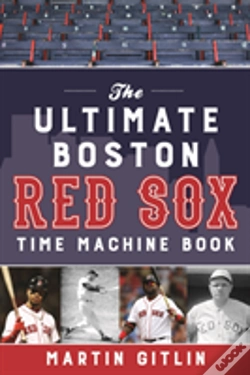 Capa do artigo The Ultimate Boston Red Sox Time Machine Book