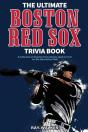 The Ultimate Boston Red Sox Trivia Book - Preview