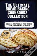 The Ultimate Bread Baking Cookbooks Collection