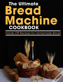 Capa do artigo The Ultimate Bread Machine Cookbook