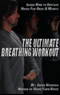 The Ultimate Breathing Workout - Preview