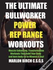 Capa do artigo The Ultimate Bullworker Power Rep Range Workouts