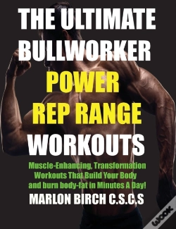 Capa do artigo The Ultimate Bullworker Power Rep Range Workouts