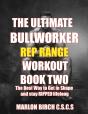 The Ultimate Bullworker Power Rep Range Workouts  Book Two - Preview