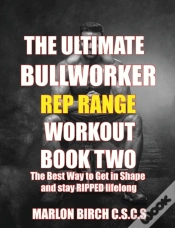 Capa do artigo The Ultimate Bullworker Power Rep Range Workouts  Book Two
