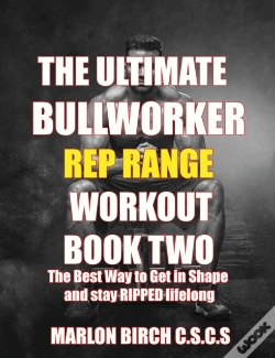 Capa do artigo The Ultimate Bullworker Power Rep Range Workouts  Book Two