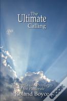 The Ultimate Calling
