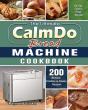 The Ultimate Calmdo Bread Machine Cookbook - Preview
