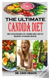 The Ultimate Candida Diet