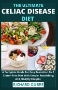 The Ultimate Celiac Disease Diet