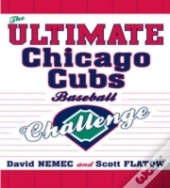 The Ultimate Chicago Cubs Baseball Challenge