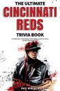 The Ultimate Cincinnati Reds Trivia Book - Preview
