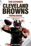 The Ultimate Cleveland Browns Trivia Book