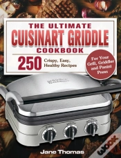 Capa do artigo The Ultimate Cuisinart Griddle Cookbook