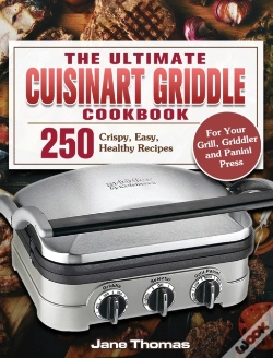 Capa do artigo The Ultimate Cuisinart Griddle Cookbook