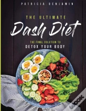 Capa do artigo The Ultimate Dash Diet