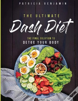 Capa do artigo The Ultimate Dash Diet