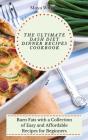 The Ultimate Dash Diet Dinner Recipes Cookbook - Preview