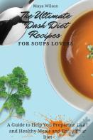 The Ultimate Dash Diet Recipes For Soups Lovers