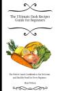 The Ultimate Dash Recipes Guide For Beginners - Preview