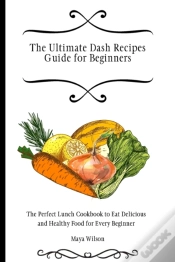 Capa do artigo The Ultimate Dash Recipes Guide For Beginners