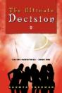 The Ultimate Decision - Preview