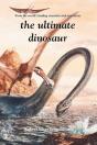 The Ultimate Dinosaur - Preview