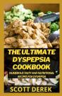 The Ultimate Dyspepsia Cookbook - Preview