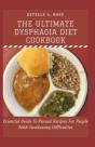 The Ultimate Dysphagia Diet Cookbook - Preview