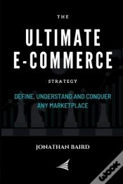Capa do artigo The Ultimate E-Commerce Strategy