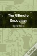 The Ultimate Encounter