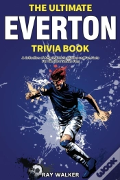 Capa do artigo The Ultimate Everton Trivia Book