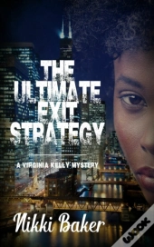 The Ultimate Exit Strategy