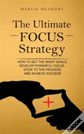 Capa do artigo The Ultimate Focus Strategy