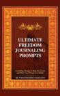 The Ultimate Freedom Journaling Prompts - Preview