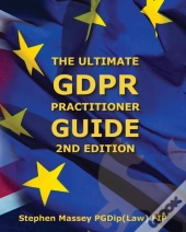 The Ultimate Gdpr Practitioner Guide (2nd Edition)