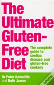 Capa do artigo The Ultimate Gluten-Free Diet