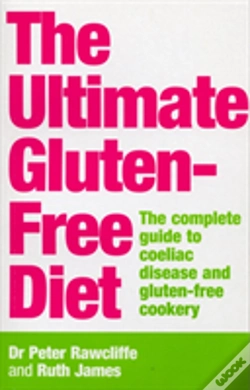 Capa do artigo The Ultimate Gluten-Free Diet