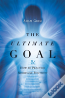 The Ultimate Goal
