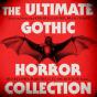 The Ultimate Gothic Horror Collection - Preview